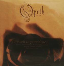 Opeth : Farewell to Providence